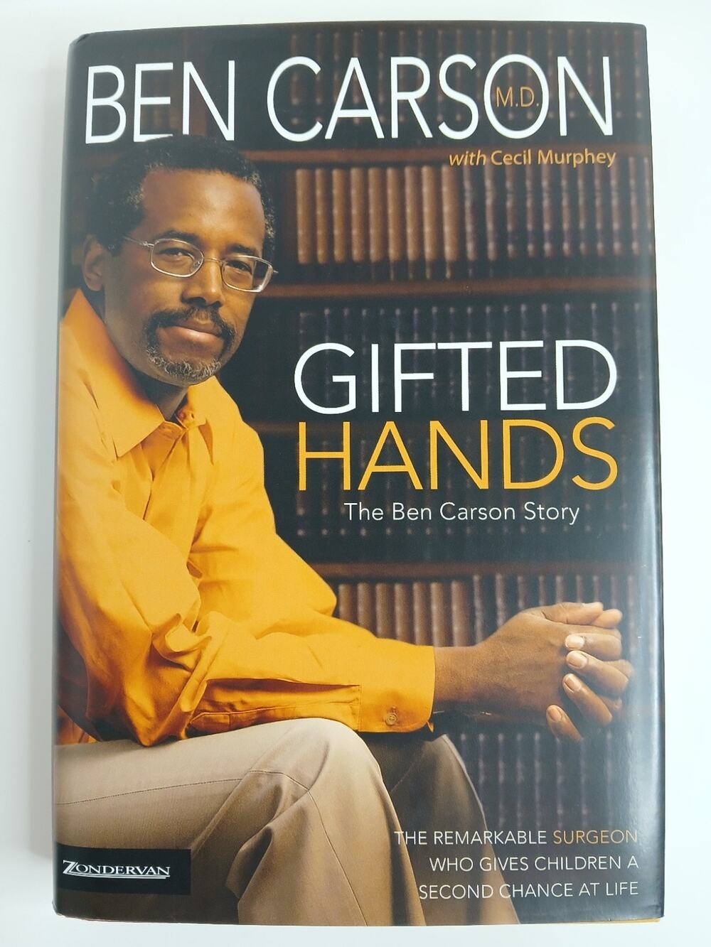 Gifted Hands: The Ben Carson Story by Ben Carson, Cecil Murphey Hardcover 1990